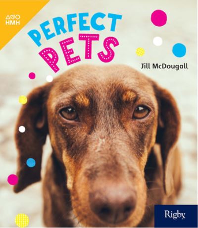 Perfect Pets Leveled Reader Grade 2 - Houghton Mifflin Harcourt - Kirjat - HOUGHTON MIFFLIN HARCOURT - 9780358262268 - keskiviikko 25. syyskuuta 2019