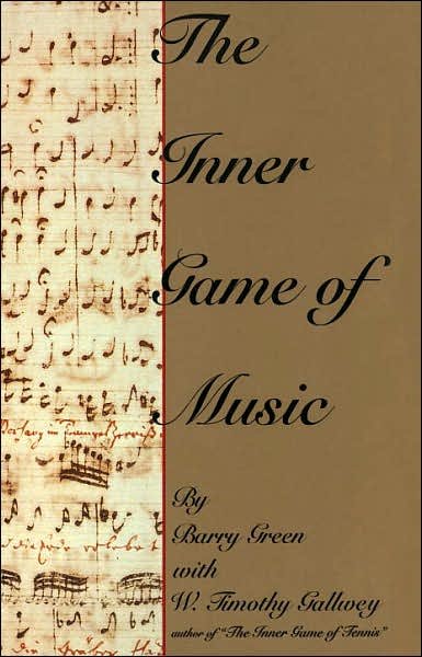 Cover for W. Timothy Gallwey · The Inner Game of Music (Gebundenes Buch) [1st edition] (1986)