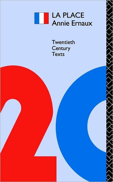 Cover for Annie Ernaux · La Place - Twentieth Century Texts (Paperback Bog) (1987)