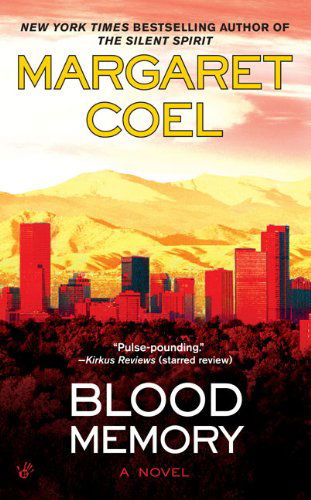 Blood Memory (A Catherine Mcleod Mystery) - Margaret Coel - Książki - Berkley - 9780425230268 - 1 września 2009