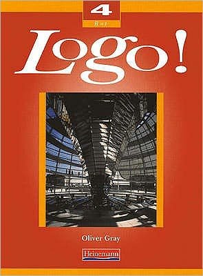 Cover for Oliver Gray · Logo! 4 Higher Student Book - Logo! for Key Stage 4 (Pocketbok) (2001)