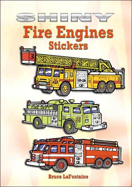 Cover for Bruce LaFontaine · Shiny Fire Engines Stickers - Dover Little Activity Books Stickers (Paperback Book) (2006)