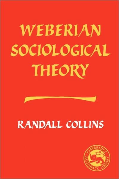 Cover for Randall Collins · Weberian Sociological Theory (Pocketbok) (1986)
