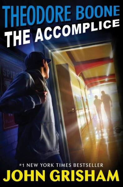 Cover for John Grisham · Theodore Boone: The Accomplice - Theodore Boone (Gebundenes Buch) (2019)