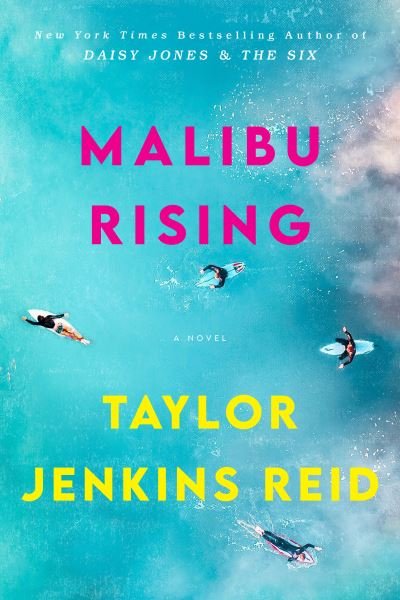 Cover for Taylor Jenkins Reid · Malibu Rising: A Novel (Paperback Bog) (2021)