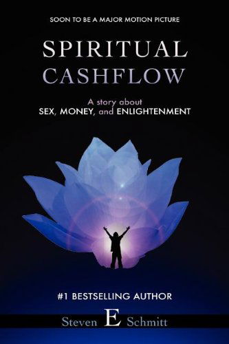 Cover for Steven E Schmitt · Spiritual Cashflow (Paperback Book) (2011)