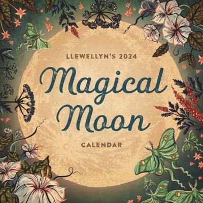 Cover for Llewellyn · Llewellyn's 2024 Magical Moon Calendar (Calendar) (2023)