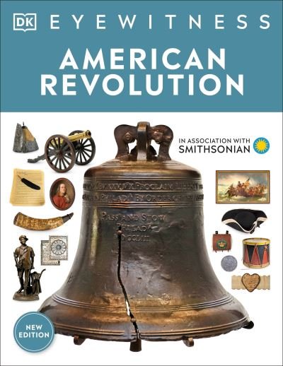 Cover for Dk · Eyewitness American Revolution (N/A) (2022)