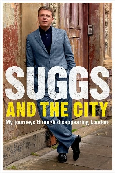 Cover for Suggs · Suggs and the City: Journeys through Disappearing London (Paperback Book) (2010)