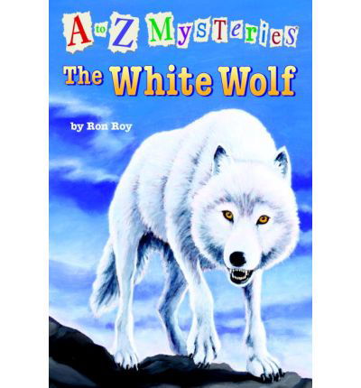 Cover for Ron Roy · The White Wolf (A to Z Mysteries) (Gebundenes Buch) (2004)