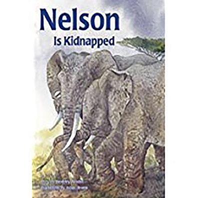 Nelson is kidnapped (PM story books) - Beverley Randell - Książki - Rigby - 9780763565268 - 1 listopada 1999