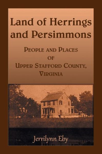 Cover for Jerrilynn Eby · Land of Herrings and Persimmons (Pocketbok) (2018)