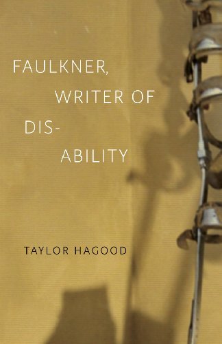 Cover for Taylor Hagood · Faulkner, Writer of Disability - Southern Literary Studies (Hardcover Book) (2015)