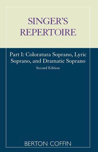 Cover for Berton Coffin · The Singer's Repertoire, Part I (Paperback Book) [size S] [Second edition] (1960)