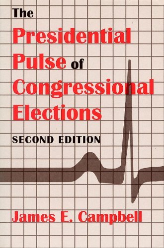 Cover for James E. Campbell · The Presidential Pulse of Congressional Elections (Paperback Book) (1997)
