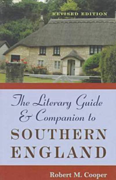 Cover for Robert M. Cooper · The Literary Guide and Companion to Southern England (Paperback Bog) [Revised edition] (1985)