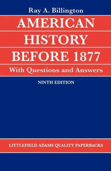 Cover for Ray Allen Billington · American History before 1877 with Questions and Answers (Paperback Bog) [Ninth edition] (1988)