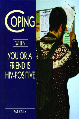Cover for Pat Kelly · Coping when You or a Friend is Hiv-positive (Hardcover bog) [Revised edition] (1997)
