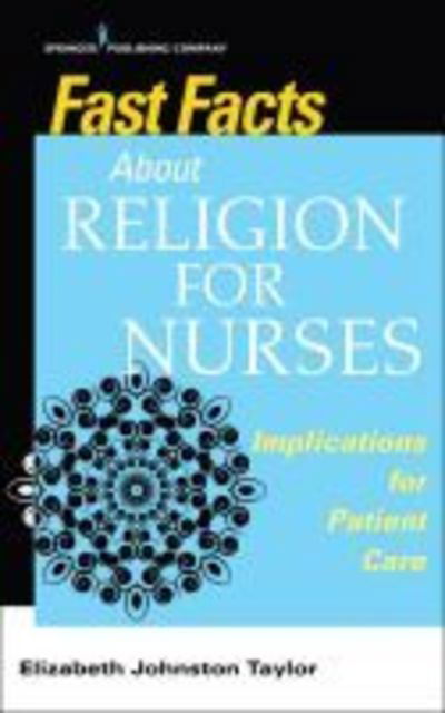 Cover for Fast Facts About Religion for Nurses: Implications for Patient Care (Paperback Book) (2019)