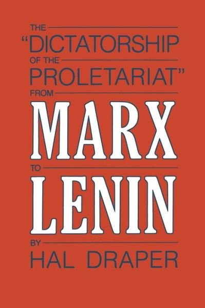 Cover for Hal Draper · Dictatorship of Proletariat (Taschenbuch) [First Edition. edition] (1987)
