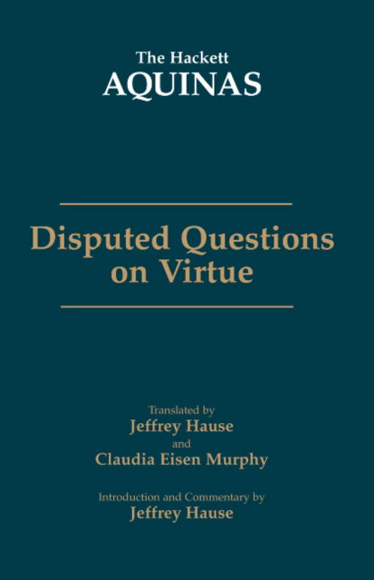 Cover for Thomas Aquinas · Disputed Questions on Virtue - The Hackett Aquinas (Hardcover Book) (2012)