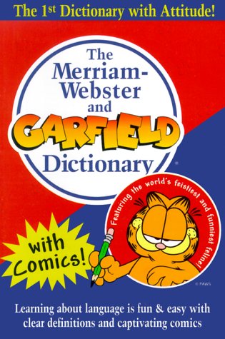 Cover for Merriam-webster · The Merriam-webster and Garfield Dictionary (Paperback Book) (1999)