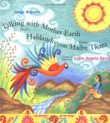 Cover for Jorge Argueta · Talking with Mother Earth / Hablando con madre tierra: Poems / Poemas (Hardcover Book) [Bilingual edition] (2006)