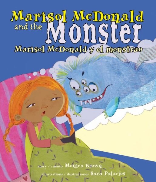 Cover for Monica Brown · Marisol McDonald and the monster (Book) [First edition. edition] (2016)