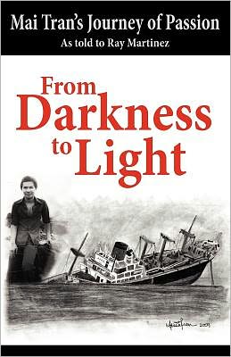 Cover for Ray Martinez · From Darkness to Light (Taschenbuch) (2010)