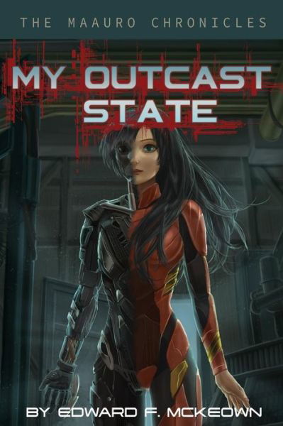 Cover for Edward Mckeown · My Outcast State (Pocketbok) (2015)