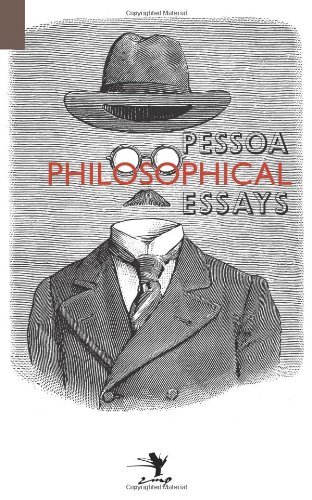 Philosophical Essays: A Critical Edition - Fernando Pessoa - Libros - Contra Mundum Press - 9780983697268 - 30 de noviembre de 2012