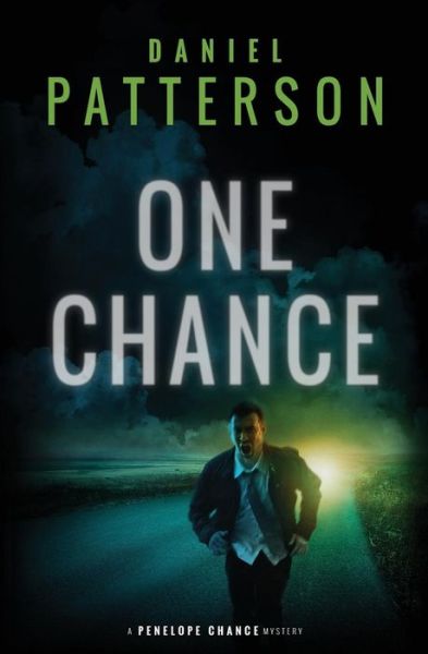 Cover for Daniel Patterson · One Chance A Thrilling Christian Fiction Mystery Romance (Pocketbok) (2017)