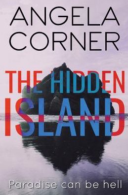 Cover for Angela Corner · The Hidden Island (Paperback Book) (2016)