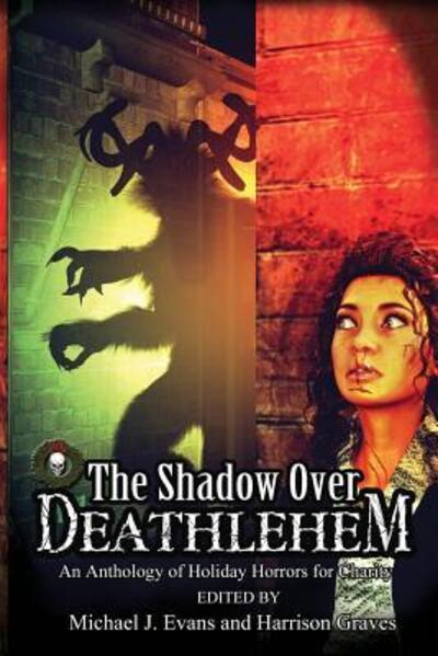 Cover for Leslie J Linder · The Shadow Over Deathlehem : An Anthology of Holiday Horrors for Charity (Paperback Book) (2017)