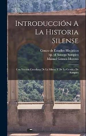 Cover for Bp Of Astorga D. 1041 Sampiro · Introducción a la Historia Silense (Bog) (2022)