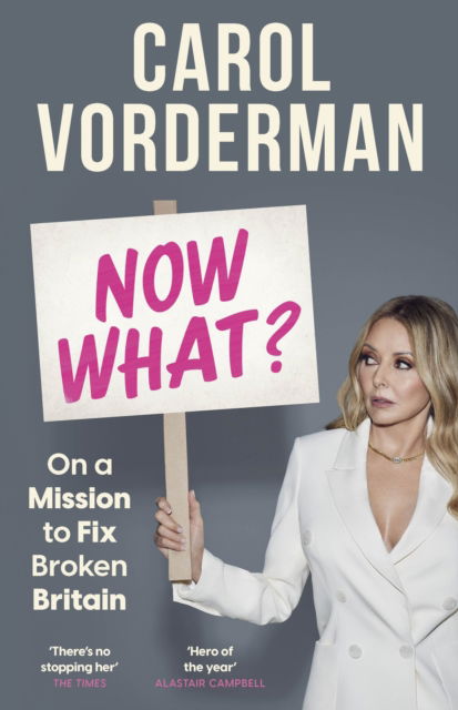 Cover for Carol Vorderman · Now What?: On a Mission to Fix Broken Britain (Paperback Book) (2025)