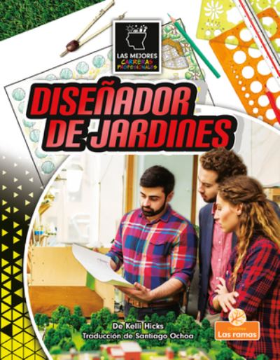 Cover for Kelli Hicks · Disenador de Jardines (Paperback Book) (2022)