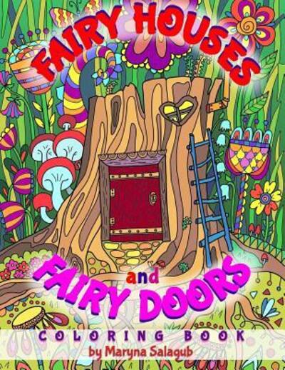 Cover for Maryna Salagub · Fairy houses and fairy doors coloring book (Paperback Book) (2019)