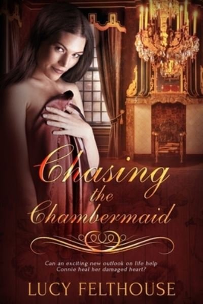 Cover for Lucy Felthouse · Chasing the Chambermaid (Paperback Book) (2019)