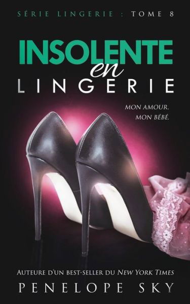 Cover for Penelope Sky · Insolente En Lingerie (Paperback Book) (2019)