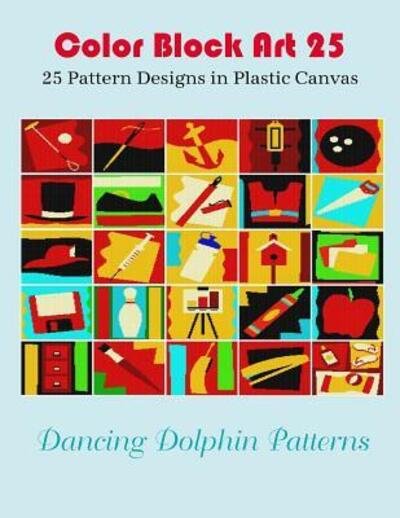 Cover for Dancing Dolphin Patterns · Color Block Art 25 (Paperback Bog) (2019)