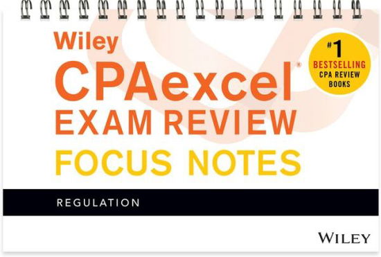 Cover for Wiley · Wiley CPAexcel Exam Review Focus Notes (Book) (2017)