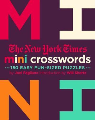 Cover for Joel Fagliano · The New York Times Mini Crosswords, Volume 2: 150 Easy Fun-Sized Puzzles (Paperback Book) (2018)