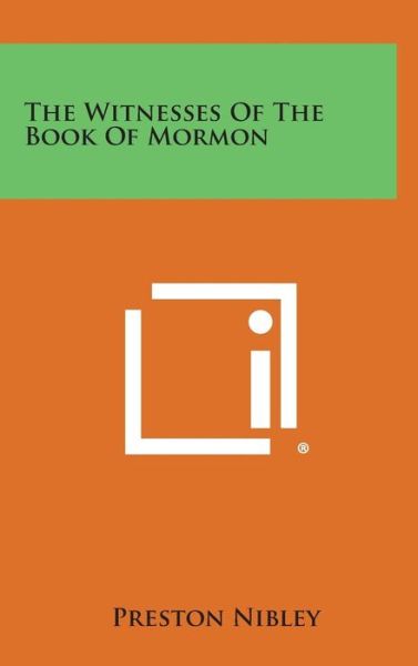 Cover for Preston Nibley · The Witnesses of the Book of Mormon (Hardcover Book) (2013)