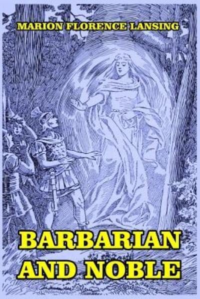 Cover for Marion Florence Lansing · Barbarian and Noble (Taschenbuch) (2024)