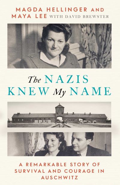 Cover for Maya Lee · The Nazis Knew My Name (Hardcover Book) (2021)