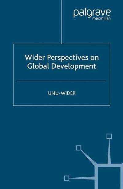 Cover for Unu Wider · Wider Perspectives on Global Development - Studies in Development Economics and Policy (Hardcover bog) (2005)