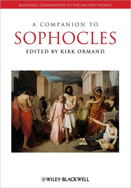 Cover for K Ormand · A Companion to Sophocles - Blackwell Companions to the Ancient World (Gebundenes Buch) (2012)