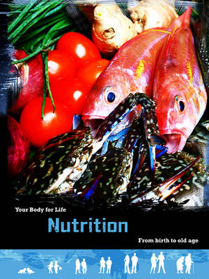 Cover for Robert Snedden · Nutrition: From Birth to Old Age - Your Body For Life (Hardcover Book) (2013)