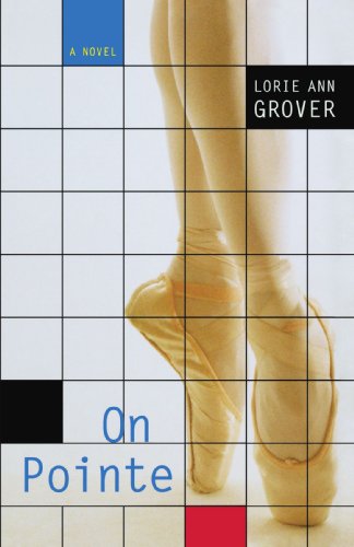 Cover for Lorie Ann Grover · On Pointe (Paperback Book) [English Language edition] (2008)